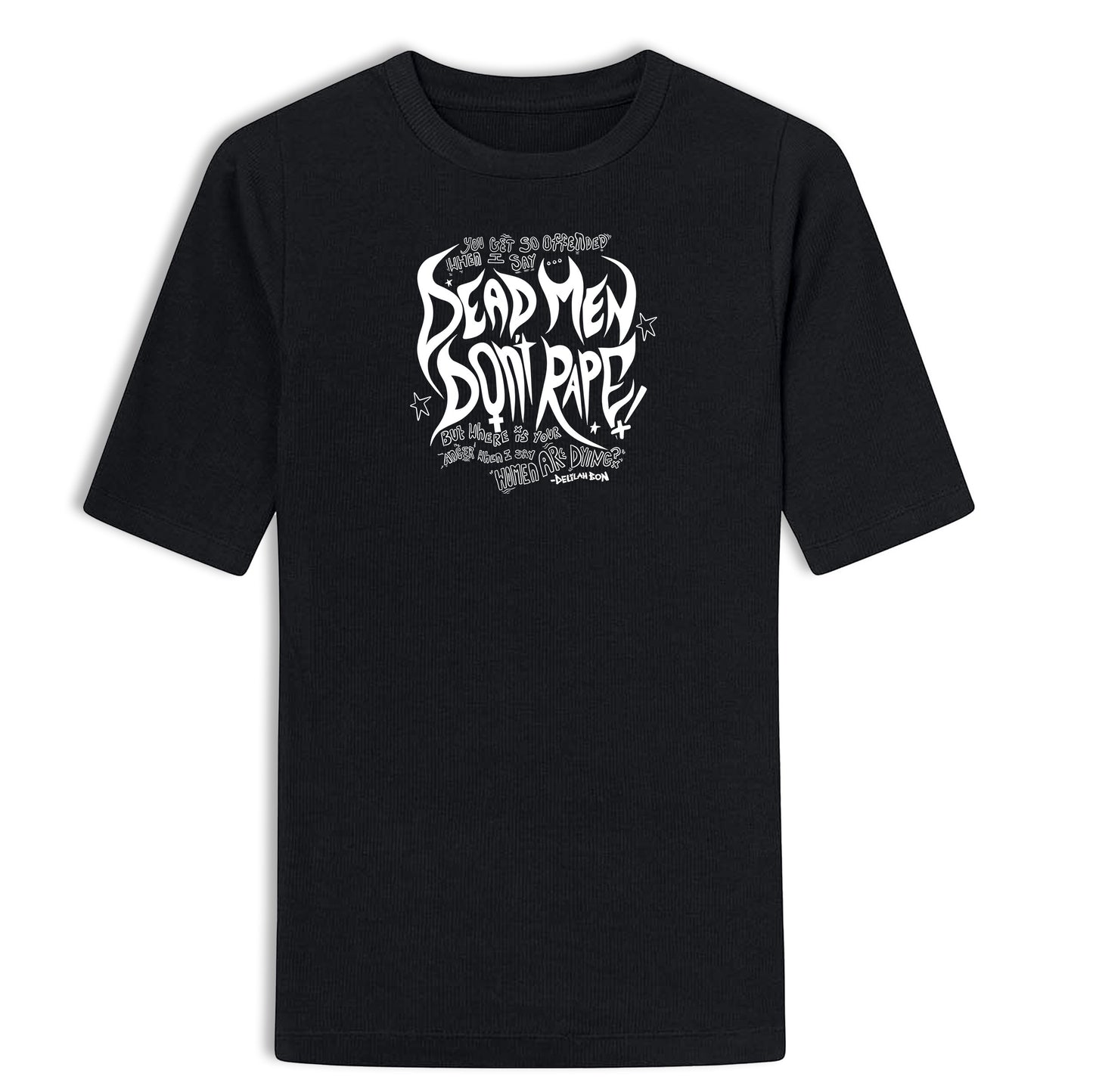 PRE-ORDER Unisex 'Dead Men Don't Rape' Shirt
